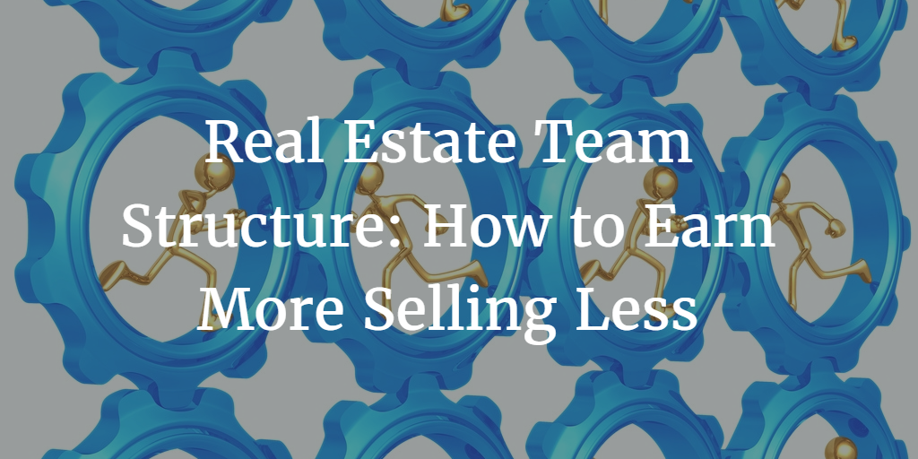 real estate team structure